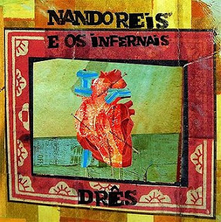 Nando Reis & Os Infernais - Drês 2009