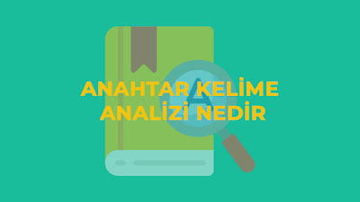 Anahtar Kelime Analizi Ne Demek