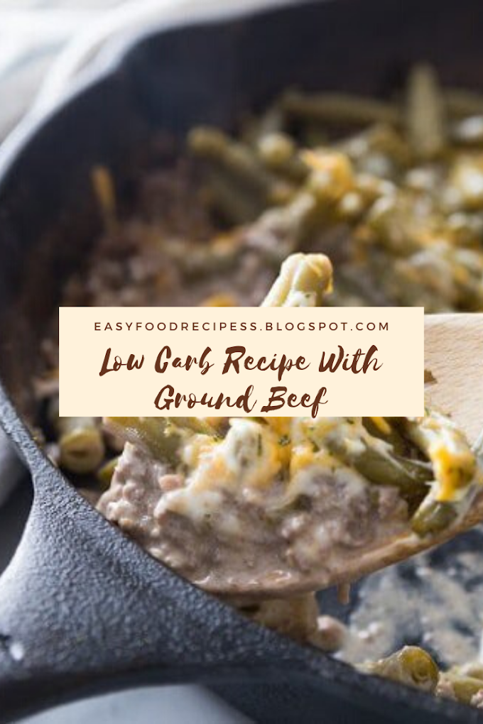 Low Carb Recipe With Ground Beef