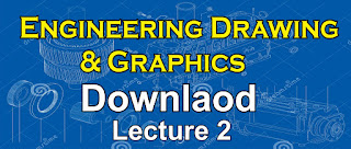 http://www.mediafire.com/file/bdwxpc1ibed12h2/Engineering+drawing+%26+graphics+lec+2+%281%29.pdf