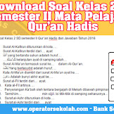 Download Soal Kelas 2 Sd Semester Ii Mata Pelajaran Qur’An Hadis