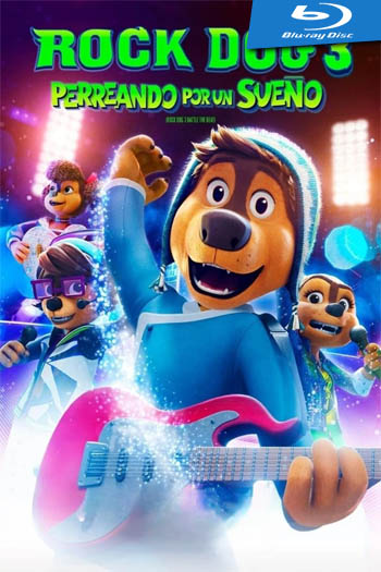 Rock Dog 3: Perreando Por Un Sueño (2023)(Web-DL-720p/1080p)[Dual][UTB]