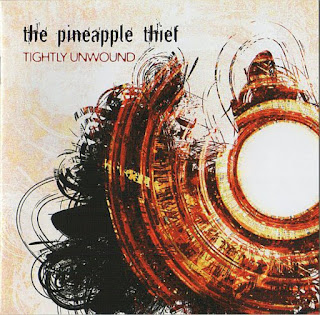 The Pineapple Thief - Tightly Unwound (2008)