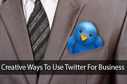 Creative ways to use Twitter for Business