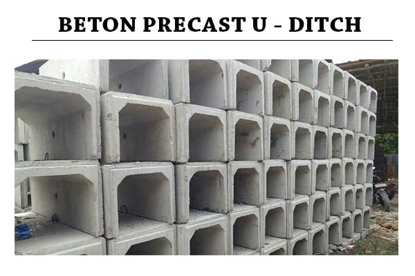 Harga U Ditch Bekasi Beton Precast Saluran Air Terbaru 2021