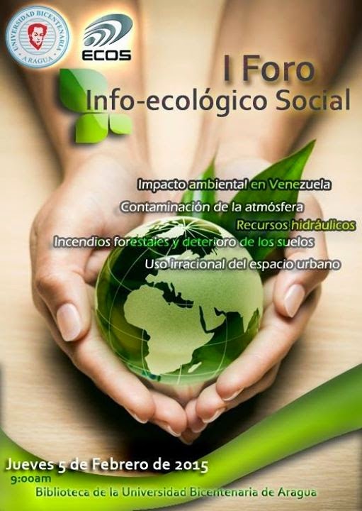 I Foro Info-Ecológico Social para jueves 05 de febrero en la UBA-Núcleo Biruaca en Apure.