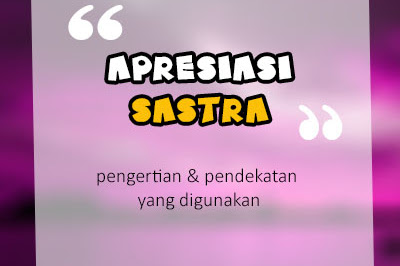 Pendekatan dalam Apresiasi Sastra