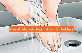 erkekler için boy abdesti alma şekli