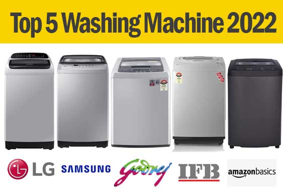 Best Top Load Washing Machine in India 2022