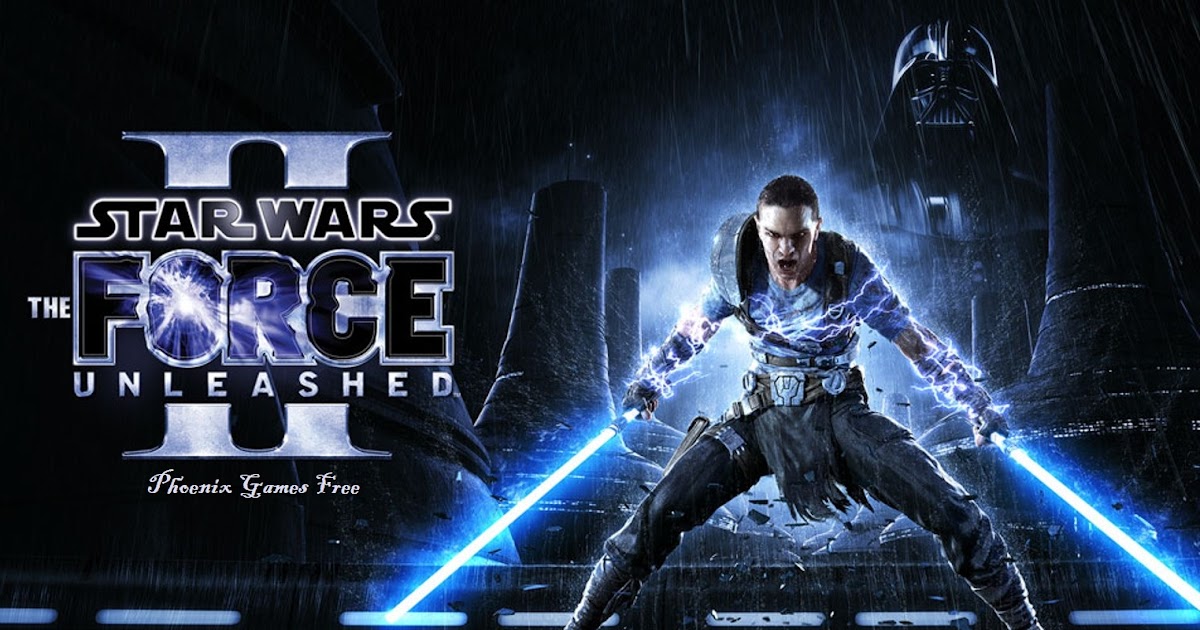 Descargar Star Wars The Force Unleashed Ii Ps3 Mega Google Drive 1fichier Phoenix Games Free