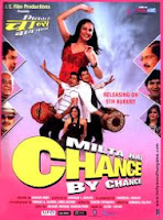 Milta Hai Chance By Chance (2011)