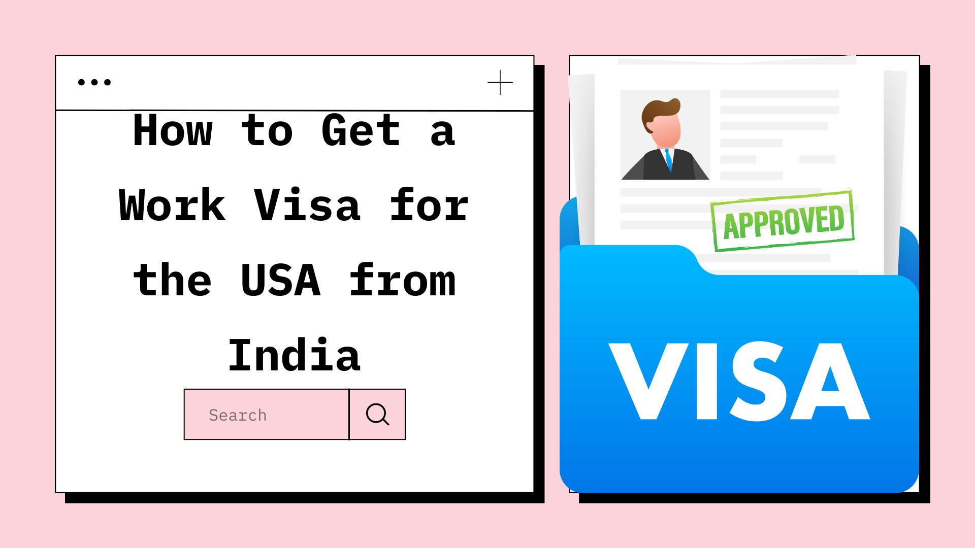 How to Get a Work Visa for the USA from India