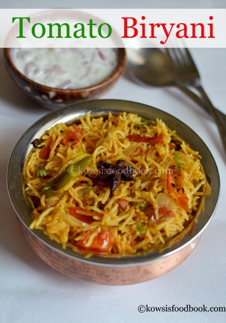 Tomato Biryani Recipe with Step by Step Pictures