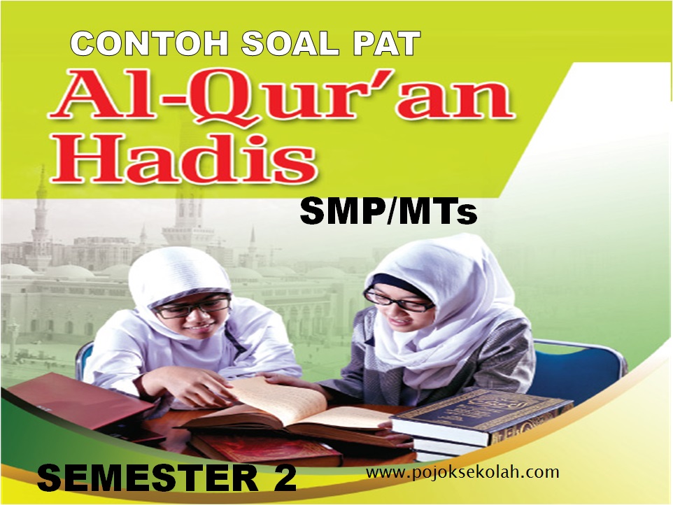 PAT Al-Qur'an Hadis Kelas 7 MTs