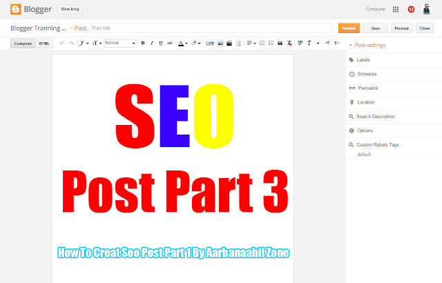 How To Creat Seo Post Part 3 By Aarbanaahil Zone