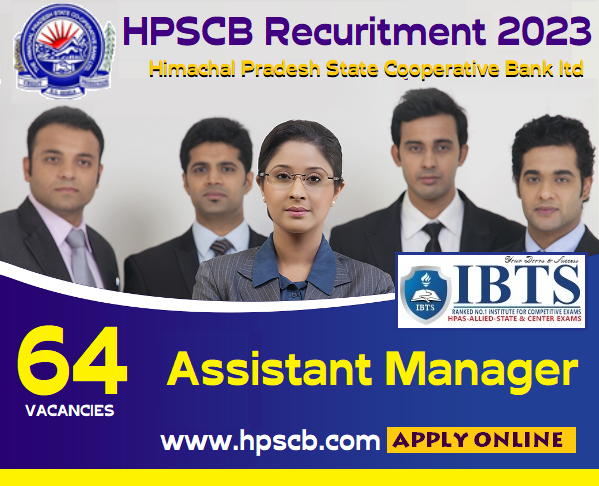 HP State Cooperative Bank Recruitment 2023: HPSCB Assistant Manager 64 Vacancies: Appy Online Now
