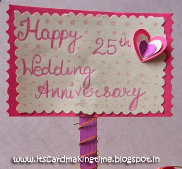 It s card making time Happy Anniversary  Maa  and Papa  