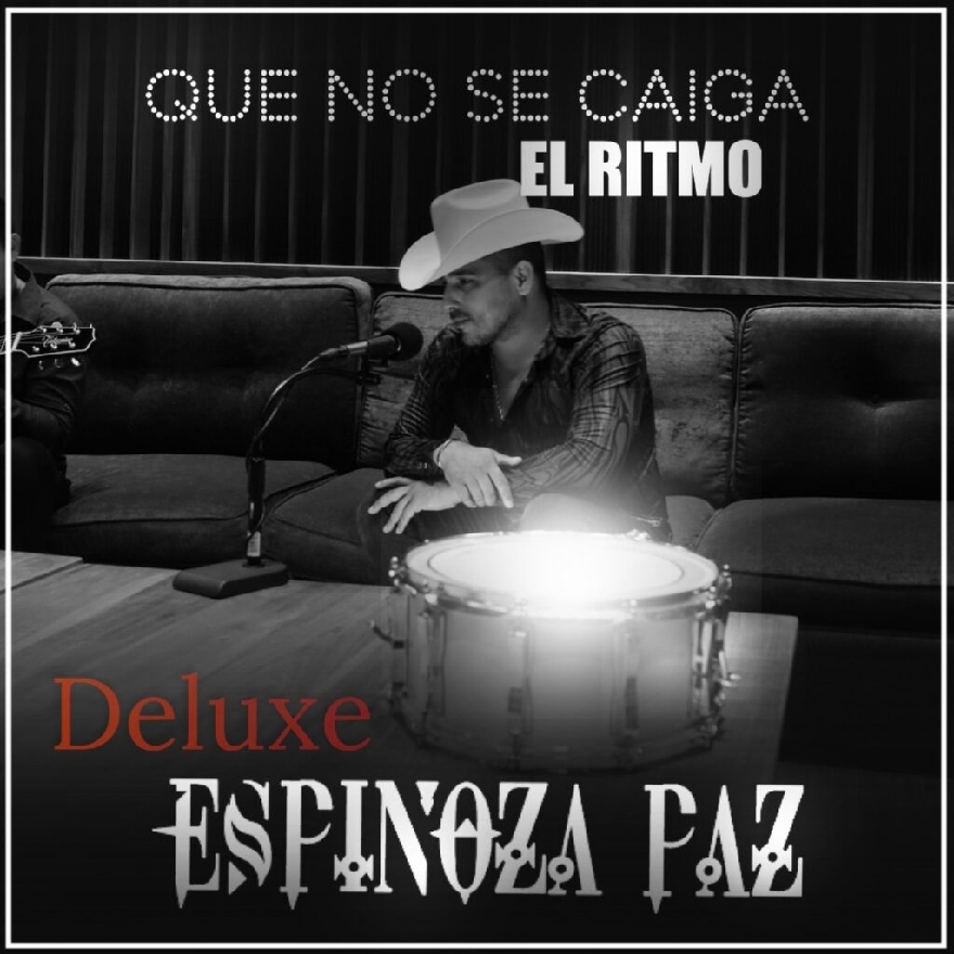 Espinoza Paz - Que No Caiga El Ritmo 'Deluxe' (Album) 2021