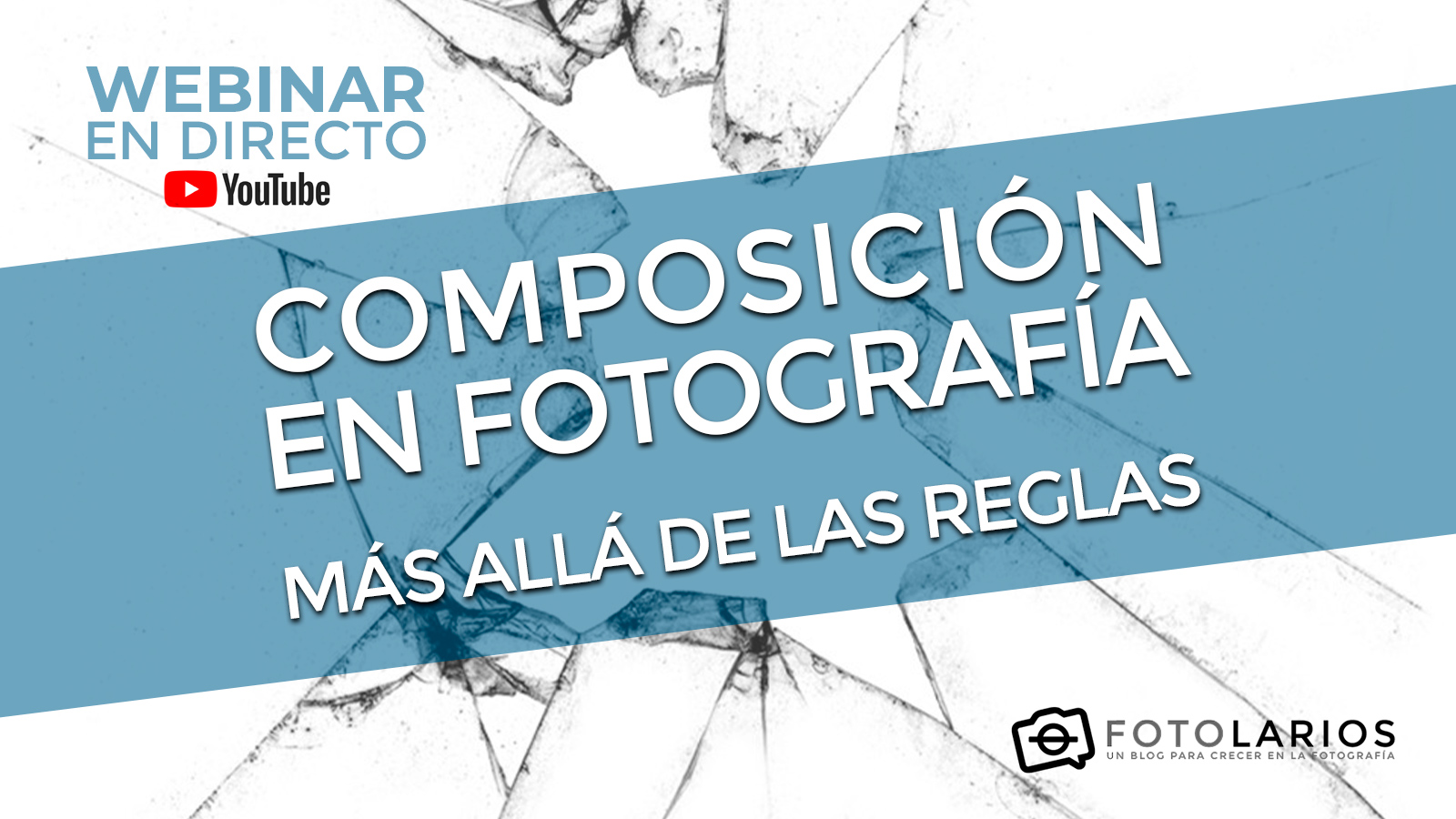 Webinar 'Composición en Fotografía, más allá de las reglas'