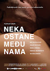 Neka Ostane Medju Nama, Poster