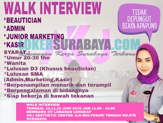 Walk In Interview di AKJ Aesthetic Center Surabaya Terbaru Juni 2019