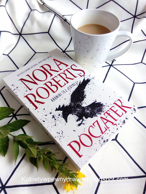 Nora Roberts „Kroniki tej jedynej. Początek” 