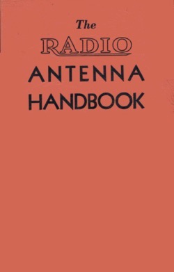 Historical Technology Books:: The Radio Antenna Book (Engineering Staff of Radio) (1936) - 6 in a series