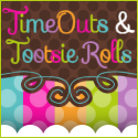 TimeOuts and Tootsie Rolls