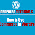 Wordpres Tutorial -How to Use WooCommerce in WordPress