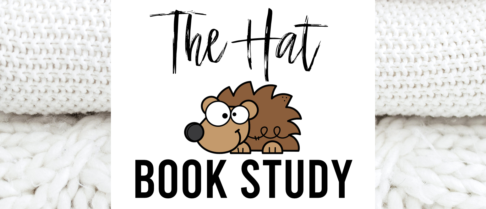 The Hat Jan Brett book activities unit with literacy printables, reading companion activities, lesson ideas and a craft for winter in Kindergarten and First Grade