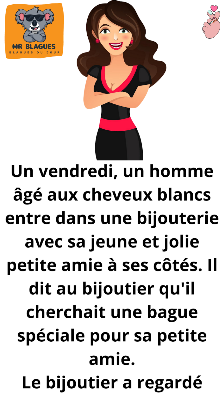 Un vendredi, un homme âgé aux cheveux blancs entre dans une bijouterie avec sa jeune et jolie petite amie à ses côtés.