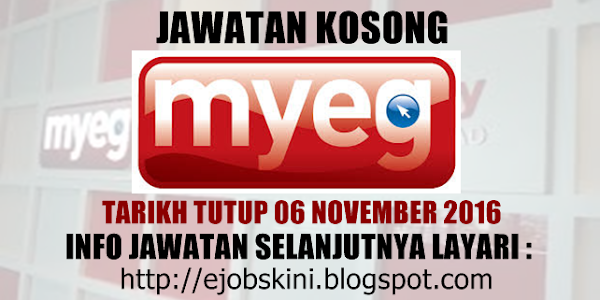 Jawatan Kosong MyEG Services Berhad - 06 November 2016