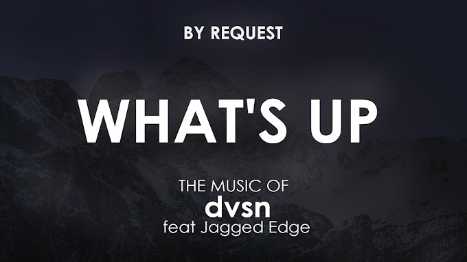 Whats Up Lyrics - DVSN