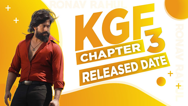 KGF Chapter 3 Release Date, Cast, Story, Budget, Rocky Dead or Alive