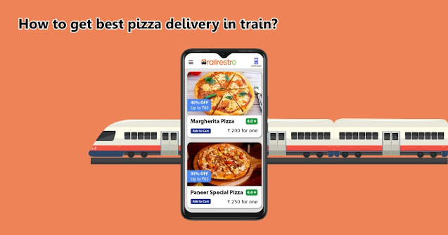 How to Get the Best and Flavourful Pizza Delivery in Train?