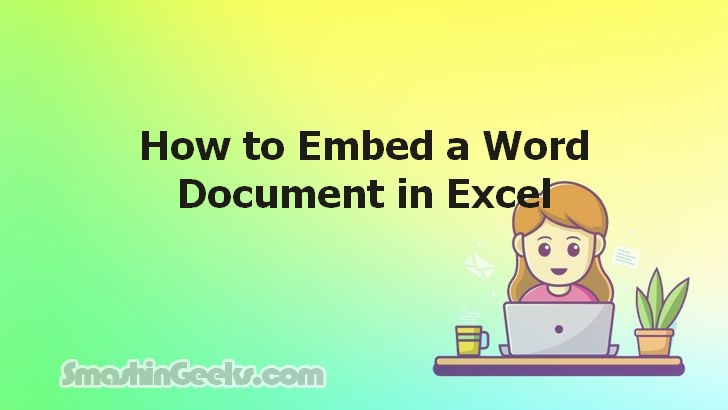 Embedding a Word Document in Excel: A Simple How-To Guide