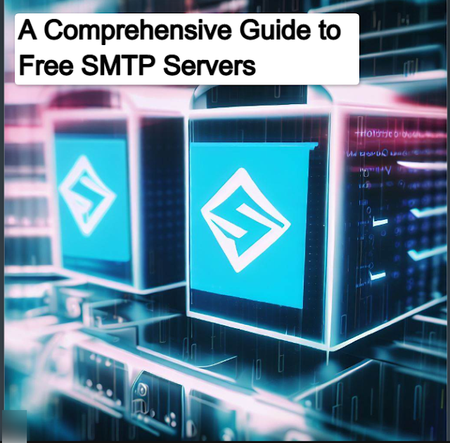 A%20Comprehensive%20Guide%20to%20Free%20SMTP%20Servers A Comprehensive Guide to Free SMTP Servers: Top 10 Free SMTP Servers