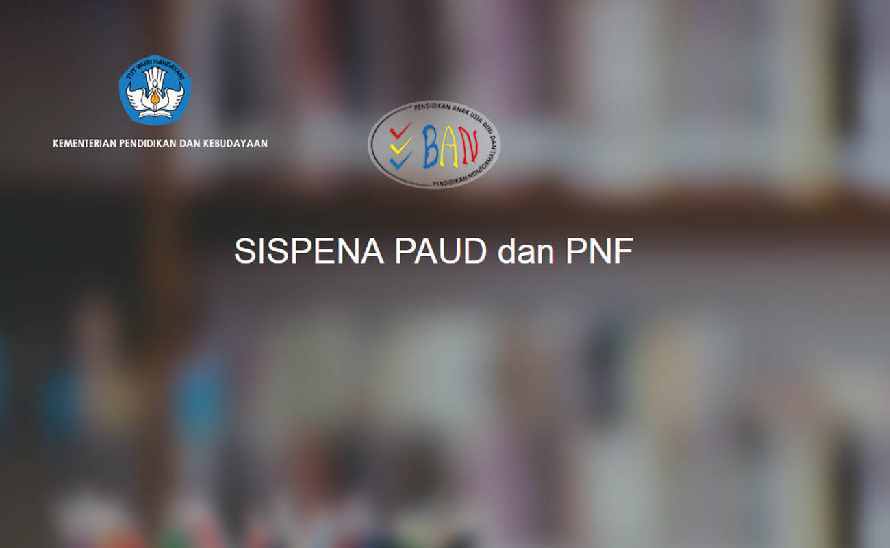 Berikut Dokumen 8 Standar Yang Harus Upload di SisPenA PAUD