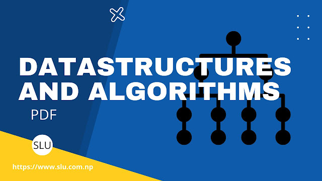 Data Structures and Algorithms Notes for Pokhara University