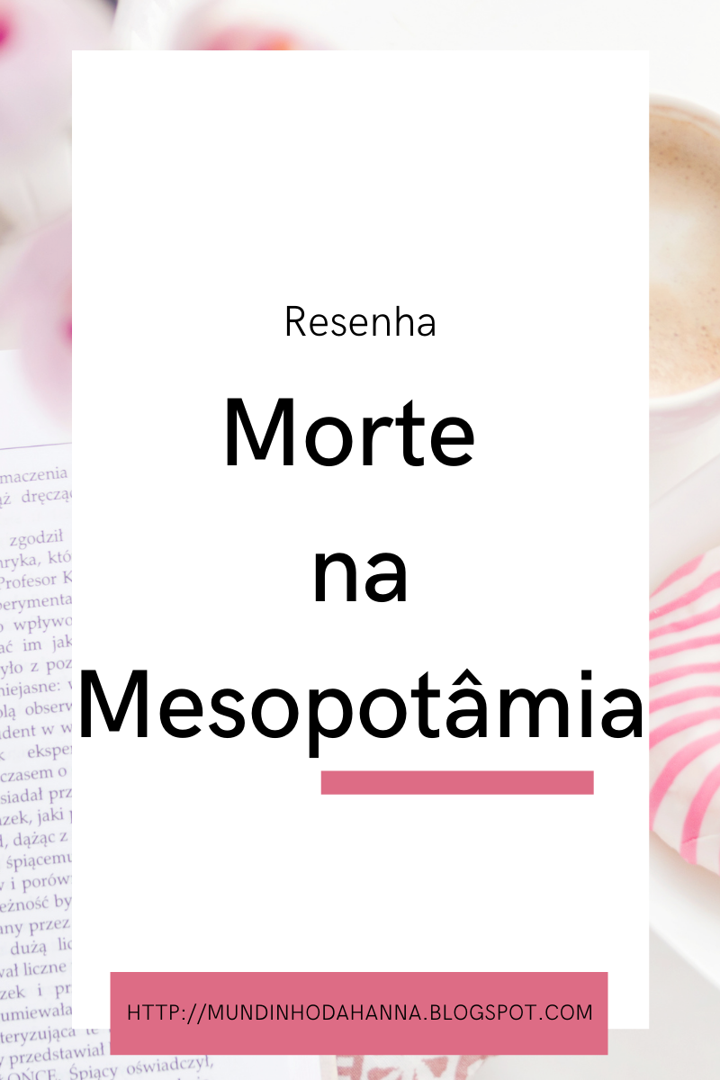 Morte na Mesopotâmia | Agatha Christie