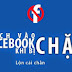 Cách Vào Facebook khi bị chặn đơn giản nhất