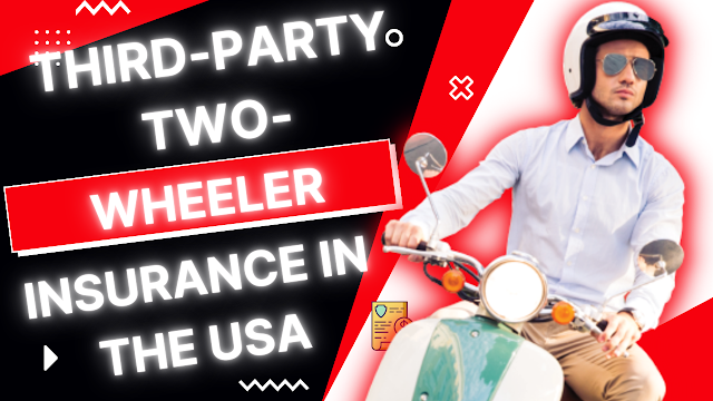 Third-Party Two-wheeler Insurance in the USA