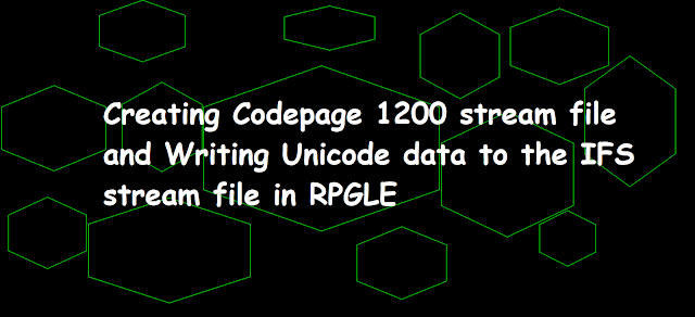 Creating Codepage 1200 stream file and Writing Unicode data to the IFS stream file in RPGLE , open(), write(), read(), close(), read() procedure in rpgle,  open(), open() api, file descriptor, ifs stream file, reading data from ifs stream file using rpg as400 in ibmi, c apis, as400, ibmi, as400 and sql tricks, as400 tutorial, ibmi tutorial,UCS2, unicode, %UCS2 in as400, %ucs2 in inmi, unicode on ibmi, unicode on as400, unicdoe in ifs as400, unicode in ifs ibmi