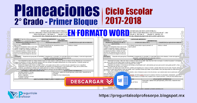 Planeaciones 2° Grado - Primer Bloque Ciclo Escolar 2017-2018