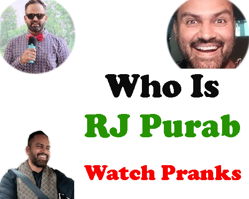 Who is RJ purab, why he is so famous, best pranks of rj purab, latest pranks list.