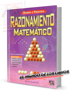 Descarga [PDF] Razonamiento matemático, teoría y práctica - Marcos Llanos R