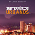 Lançamento do livro de contos "Subterfúgios Urbanos" [Wuldson Marcelo]