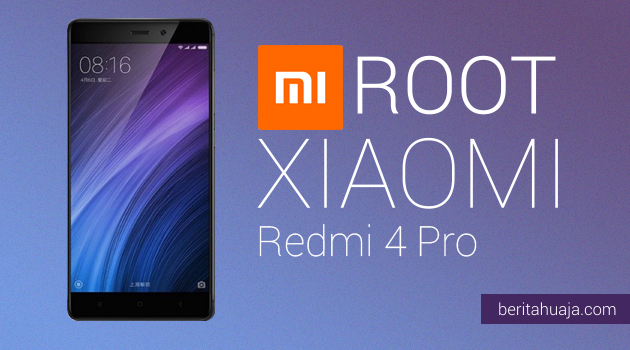 How To Root Xiaomi Redmi 4 Pro And Install TWRP Recovery