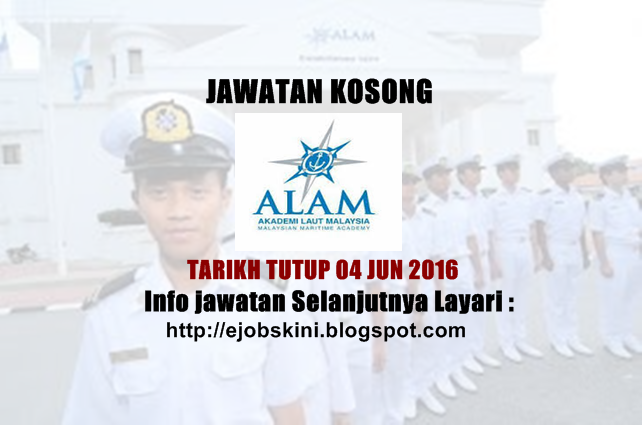 Jawatan Kosong Akademi Laut Malaysia (ALAM)