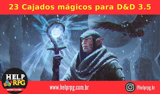 23 Cajados mágicos para D&D 3.5